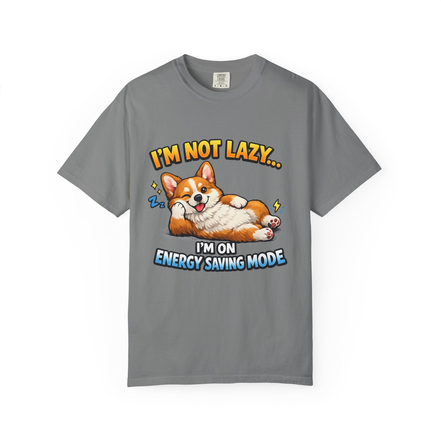 Corgi Energy Saving Mode T-Shirt — "I'm Not Lazy" Cute Dog Graphic Tee