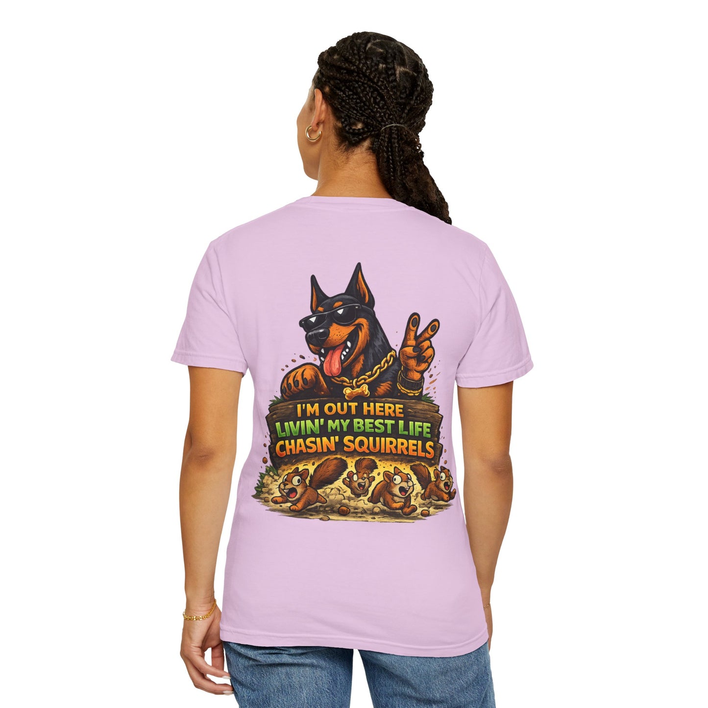 Dog T-Shirt — "I'm Out Here Livin' My Best Life Chasin' Squirrels" Graphic Tee