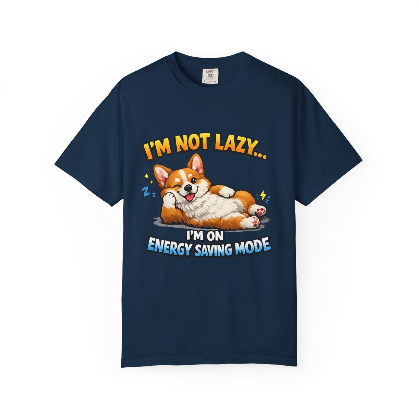 Corgi Energy Saving Mode T-Shirt — "I'm Not Lazy" Cute Dog Graphic Tee
