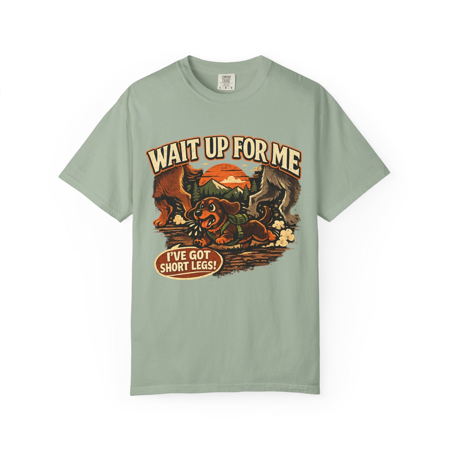 Wait Up For Me Dachshund T-Shirt —  Cute Hiking Dog Tee