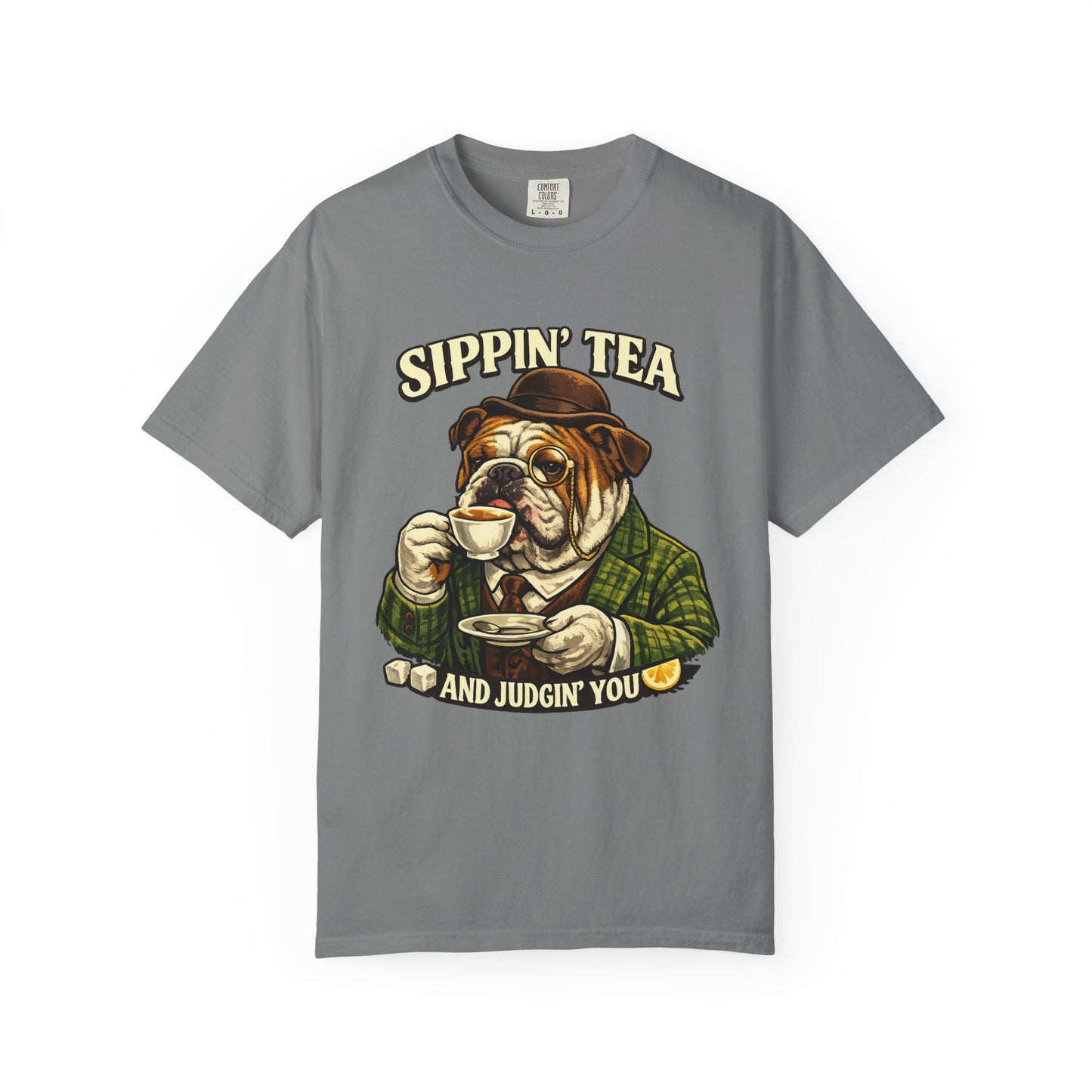 Sippin' Tea Bulldog Tee — "Sippin' Tea and Judgin' You" Graphic T-Shirt