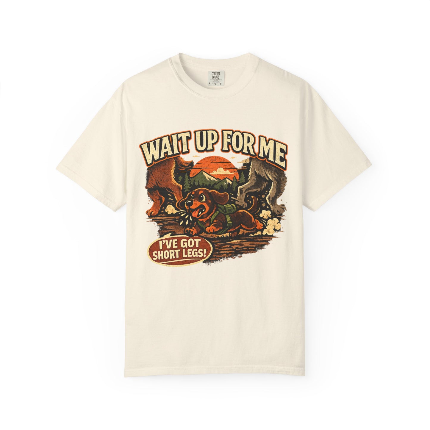 Wait Up For Me Dachshund T-Shirt —  Cute Hiking Dog Tee