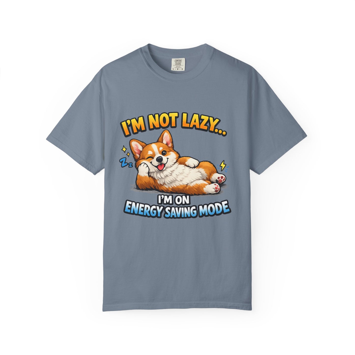 Corgi Energy Saving Mode T-Shirt — "I'm Not Lazy" Cute Dog Graphic Tee