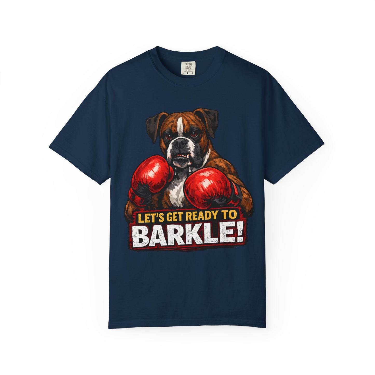 Boxer Dog Boxing T‑Shirt — "Let’s Get Ready to Barkle!" Funny Dog Lover Tee