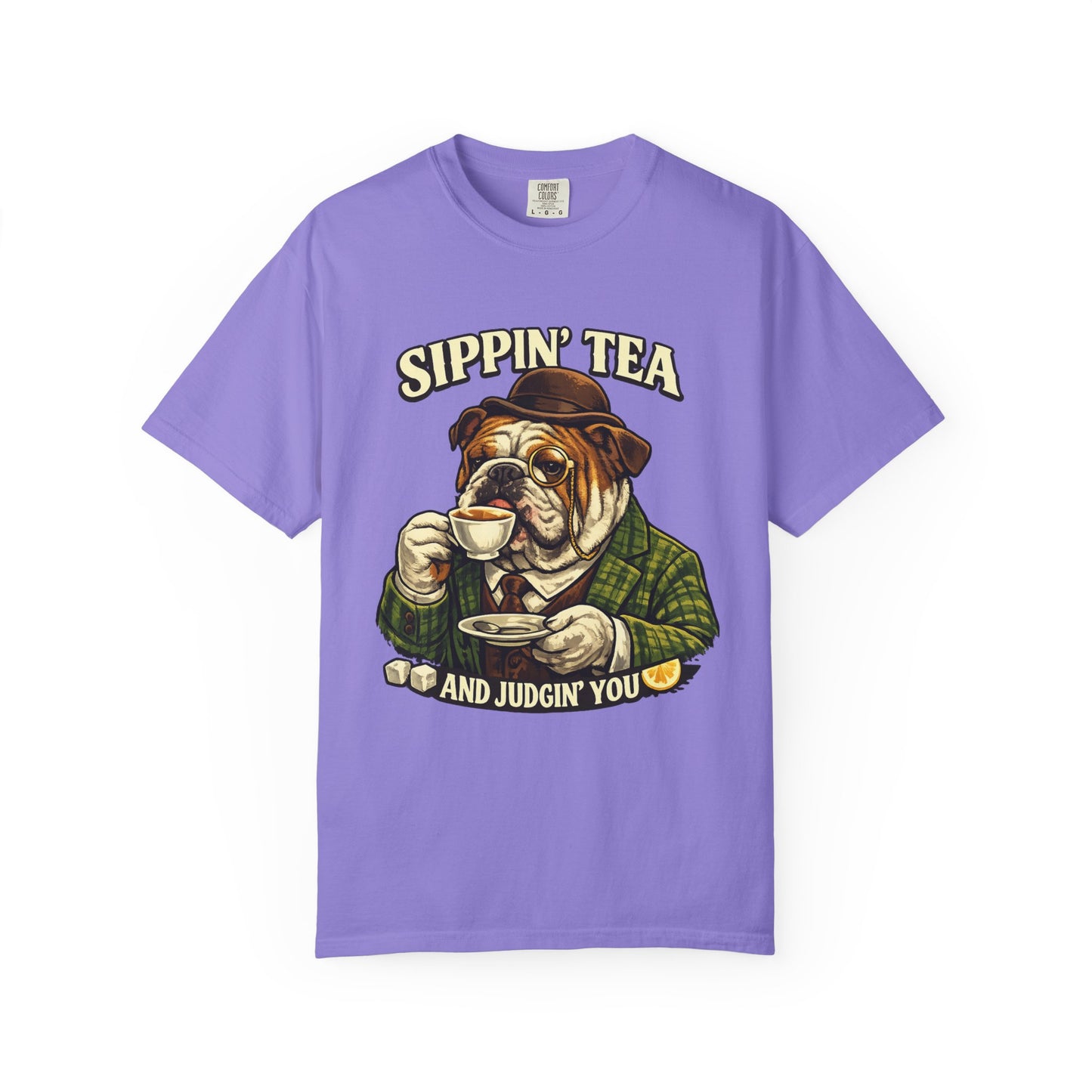Sippin' Tea Bulldog Tee — "Sippin' Tea and Judgin' You" Graphic T-Shirt