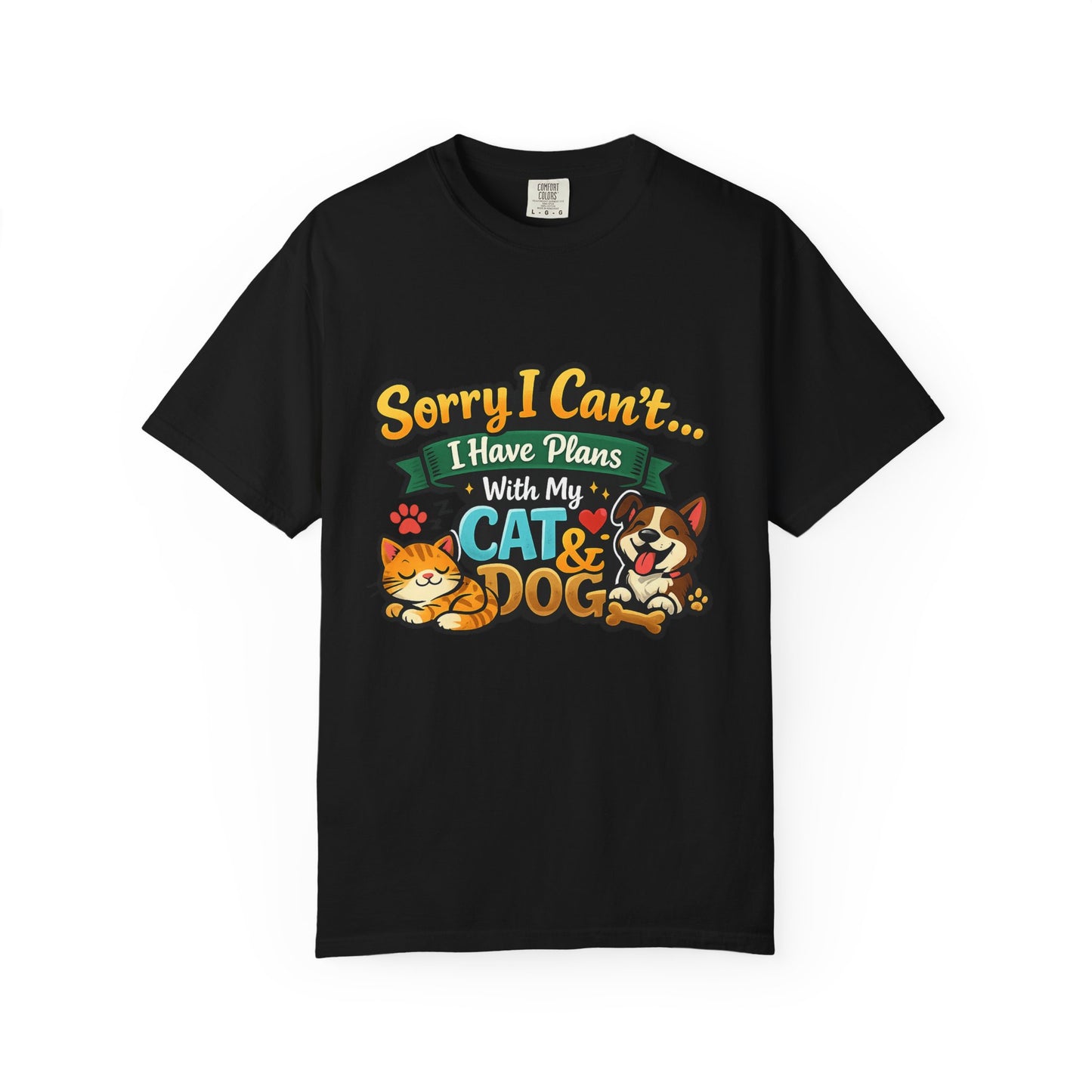 Sorry I Can't — I Have Plans With My Cat & Dog T-Shirt