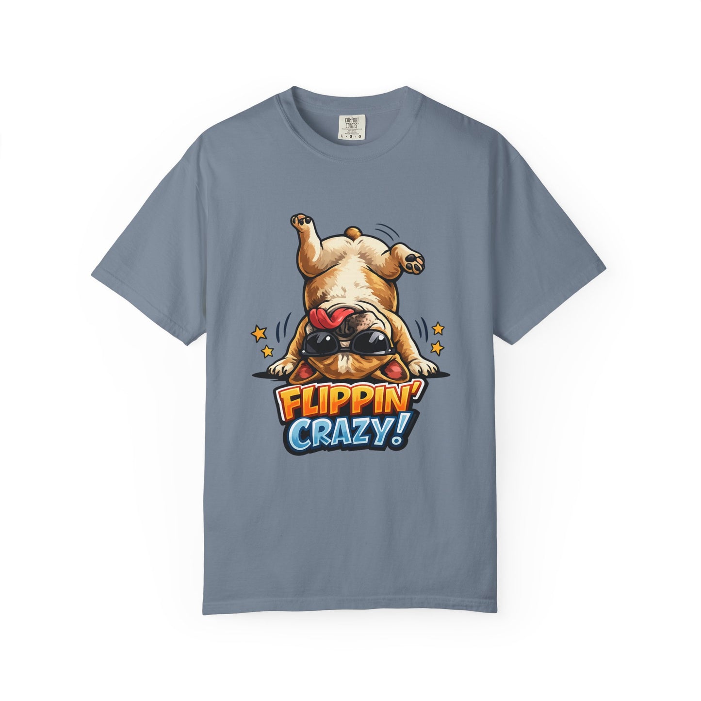Flippin' Crazy! French Bulldog T‑Shirt
