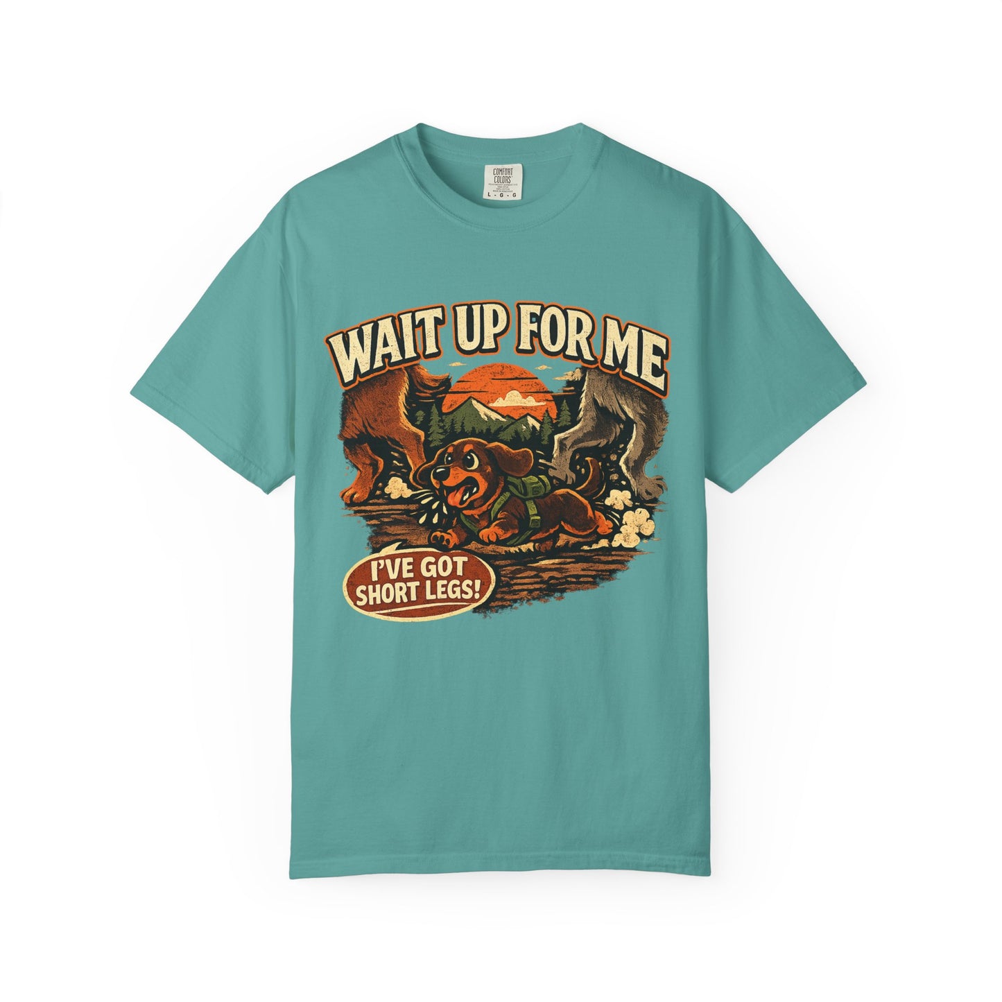 Wait Up For Me Dachshund T-Shirt —  Cute Hiking Dog Tee