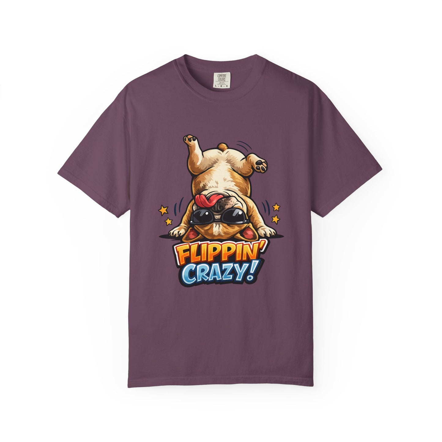 Flippin' Crazy! French Bulldog T‑Shirt