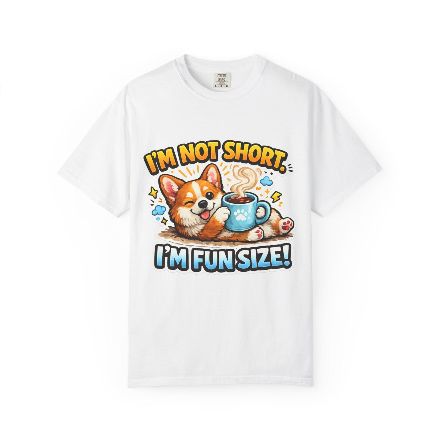 Corgi "I'm Not Short, I'm Fun Size" T-Shirt