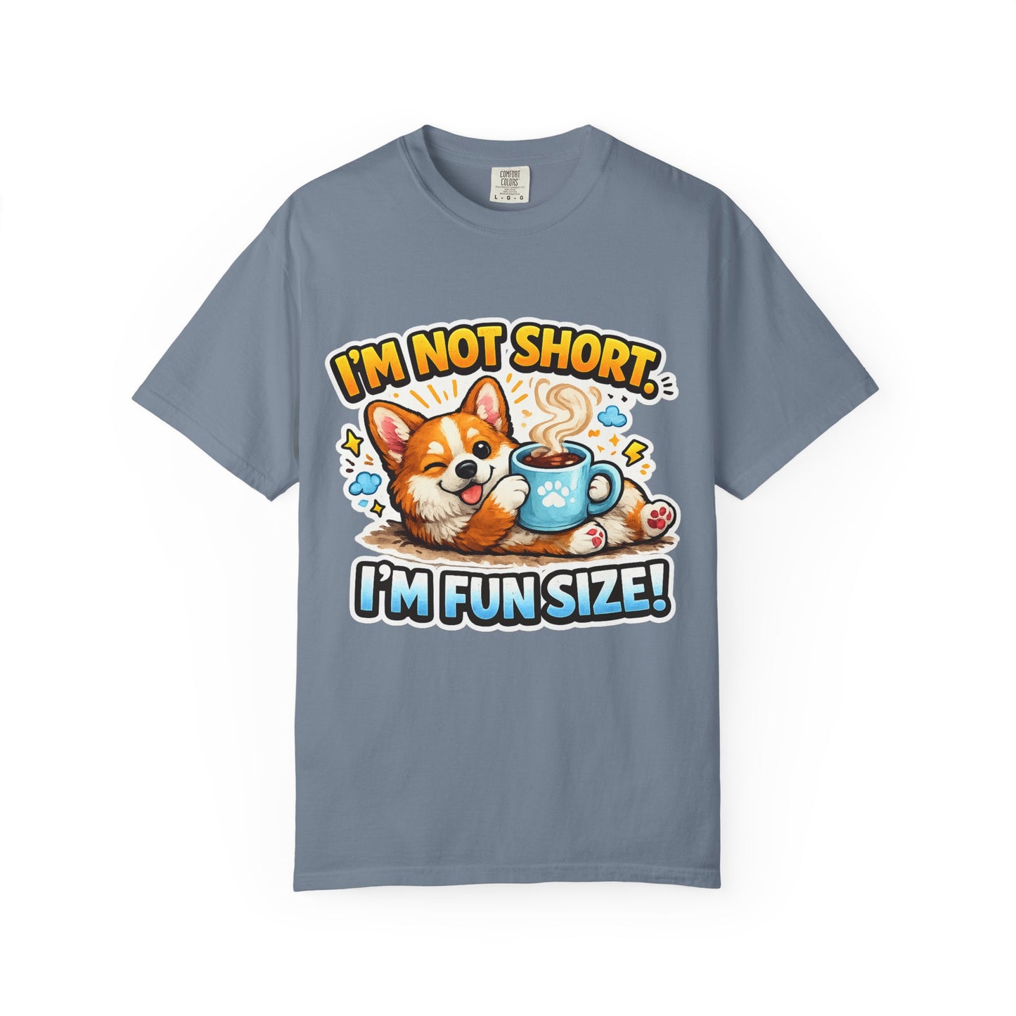 Corgi "I'm Not Short, I'm Fun Size" T-Shirt