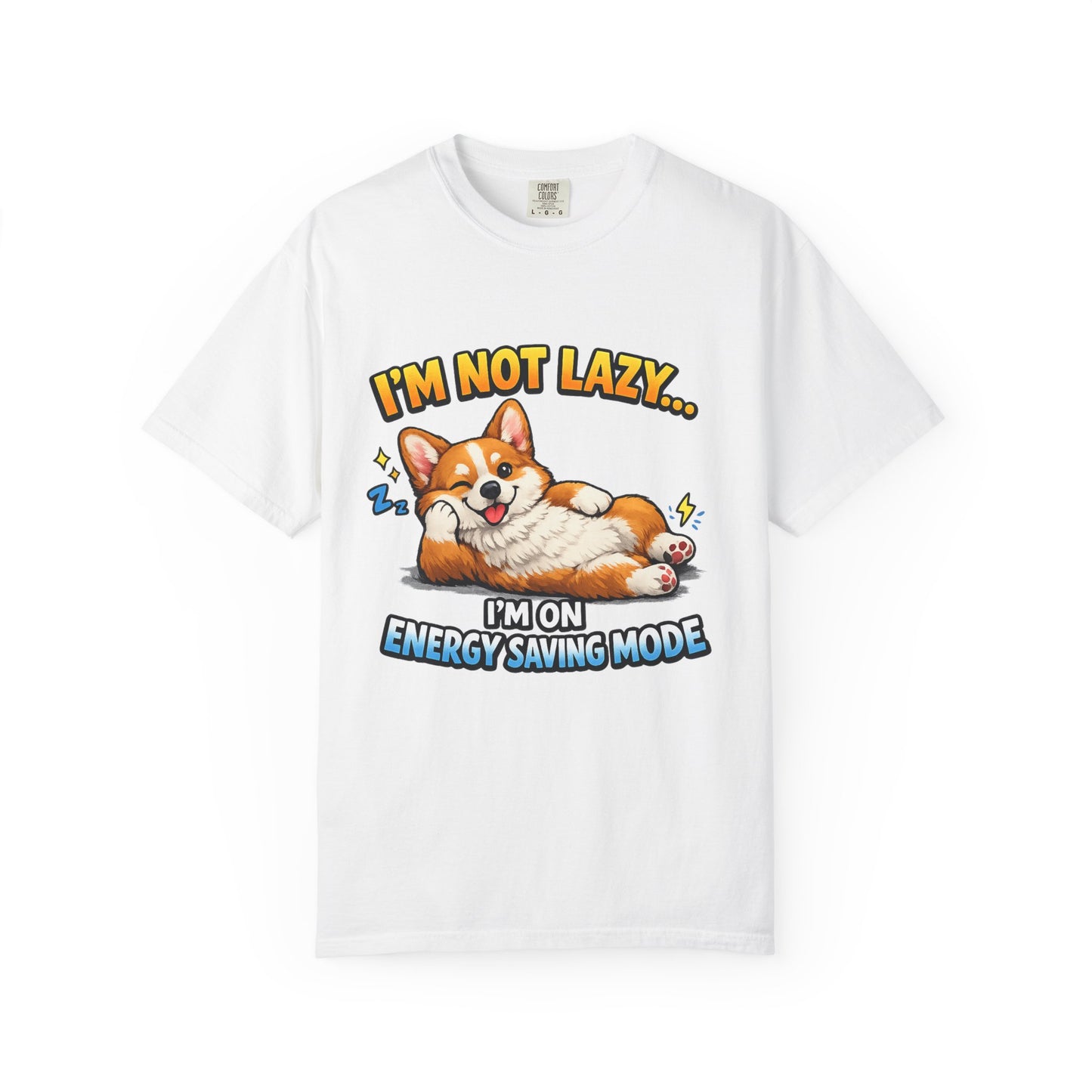 Corgi Energy Saving Mode T-Shirt — "I'm Not Lazy" Cute Dog Graphic Tee