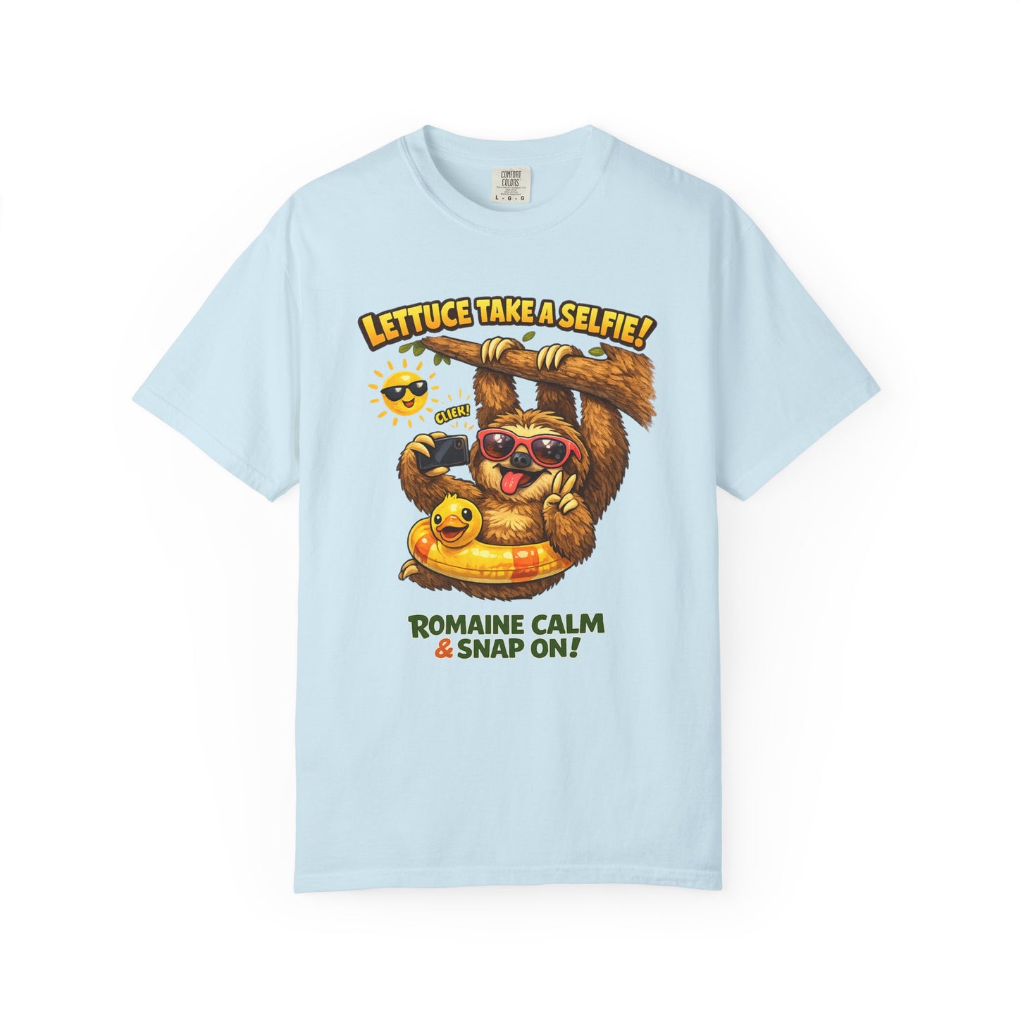 Romaine Calm & Snap On T-Shirt — 'Lettuce Take a Selfie' Sloth Graphic Tee