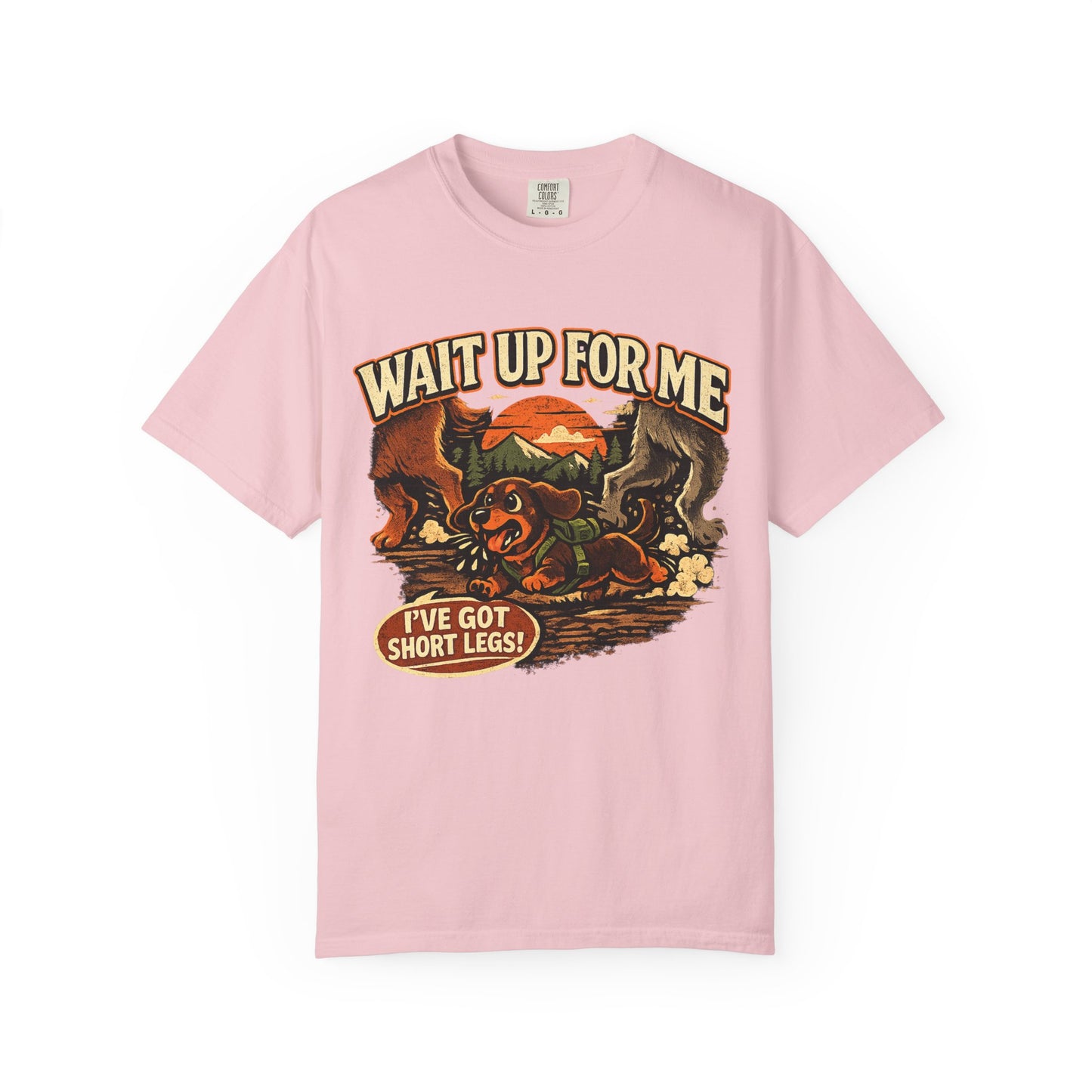 Wait Up For Me Dachshund T-Shirt —  Cute Hiking Dog Tee