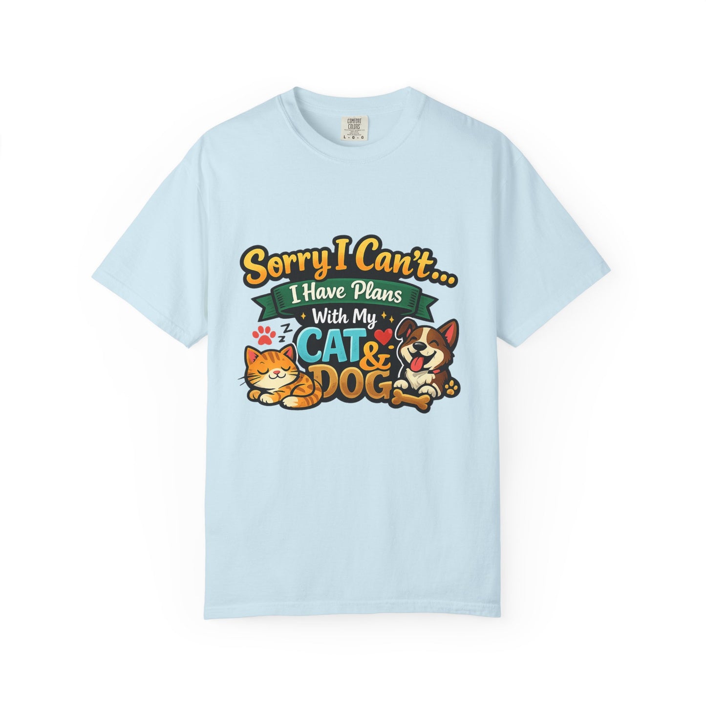 Sorry I Can't — I Have Plans With My Cat & Dog T-Shirt