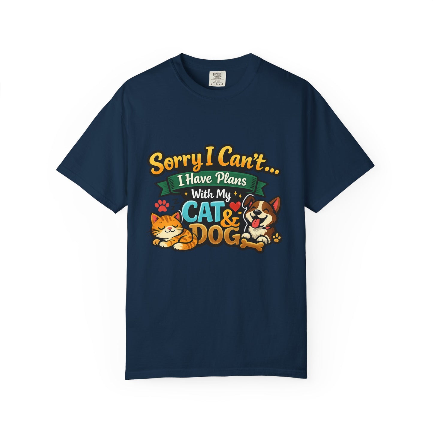 Sorry I Can't — I Have Plans With My Cat & Dog T-Shirt