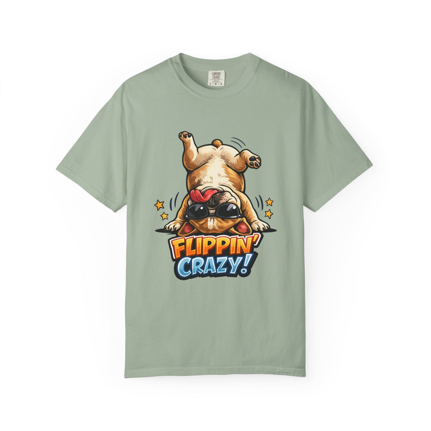 Flippin' Crazy! French Bulldog T‑Shirt