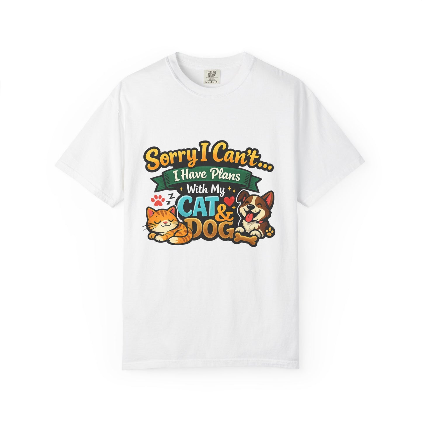 Sorry I Can't — I Have Plans With My Cat & Dog T-Shirt