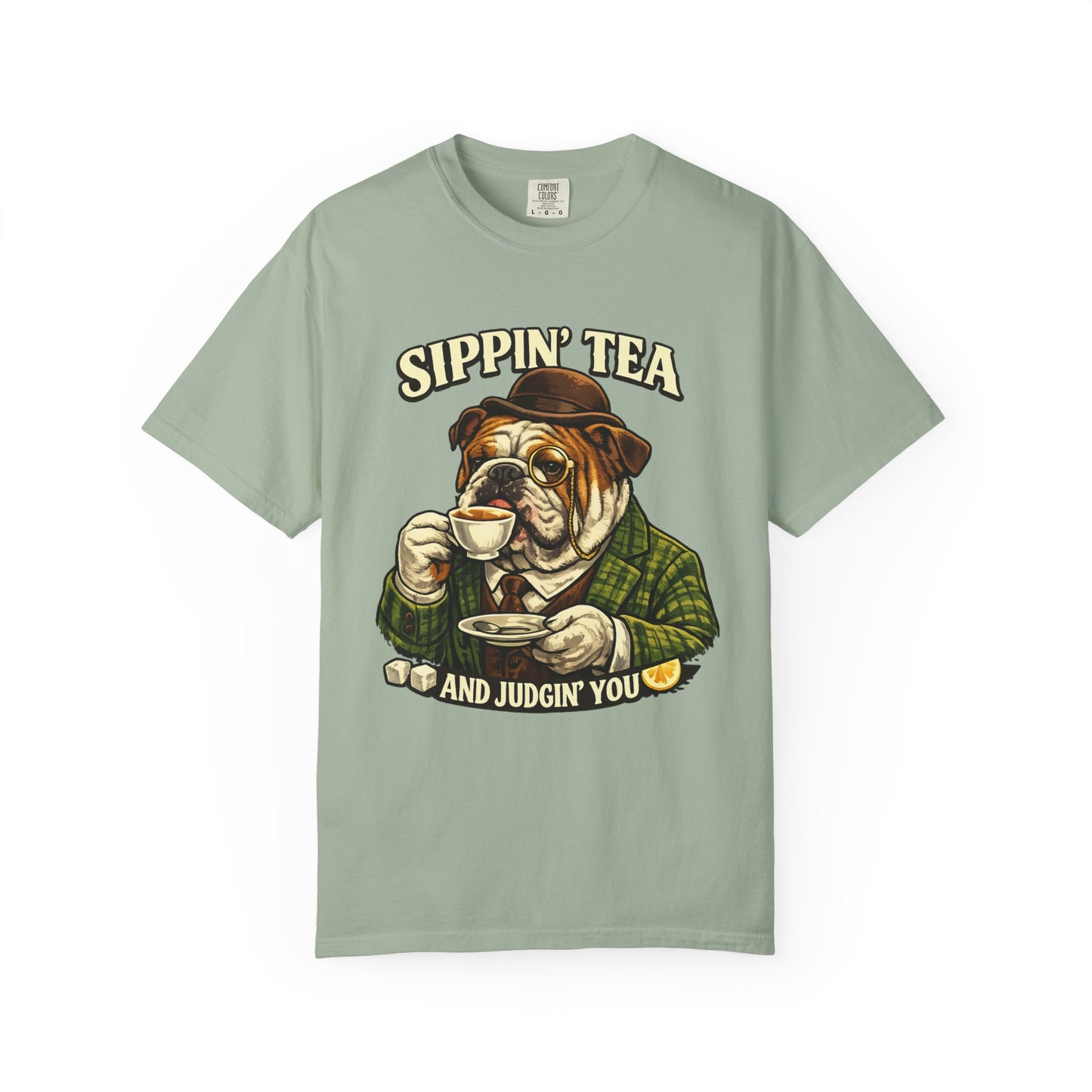 Sippin' Tea Bulldog Tee — "Sippin' Tea and Judgin' You" Graphic T-Shirt