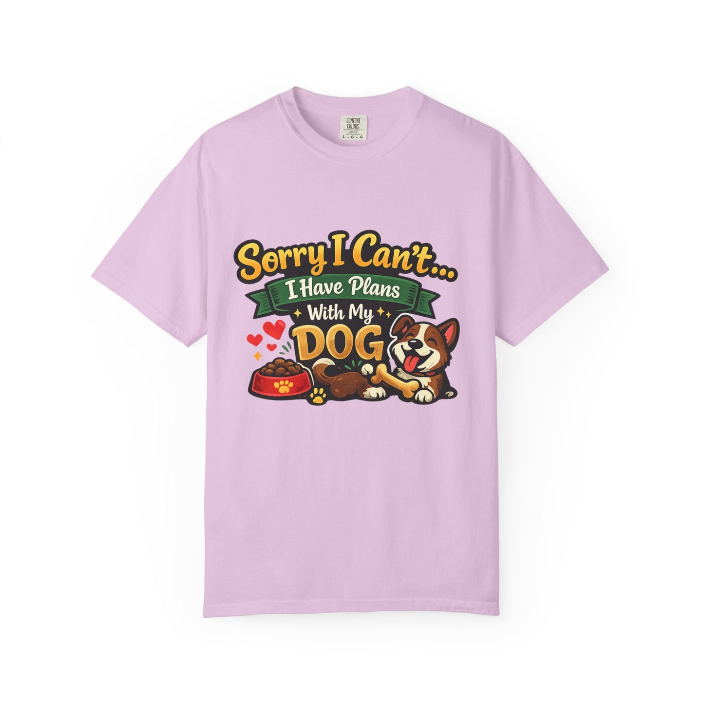Sorry I Can't—I Have Plans With My Dog T-Shirt