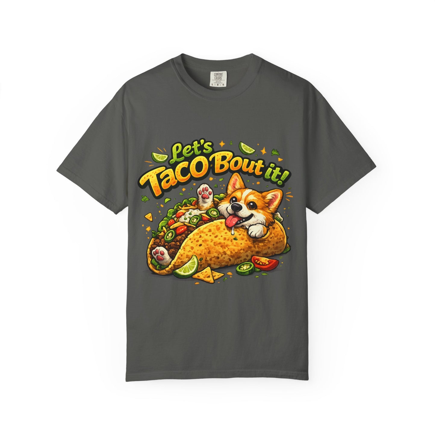 Let's Taco 'Bout It Corgi Taco T-Shirt