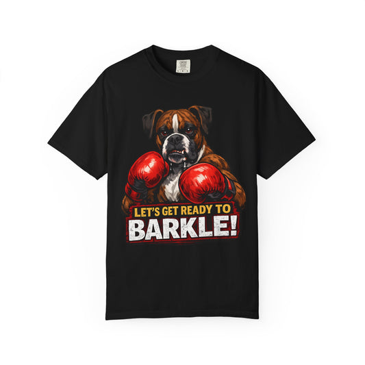 Boxer Dog Boxing T‑Shirt — "Let’s Get Ready to Barkle!" Funny Dog Lover Tee