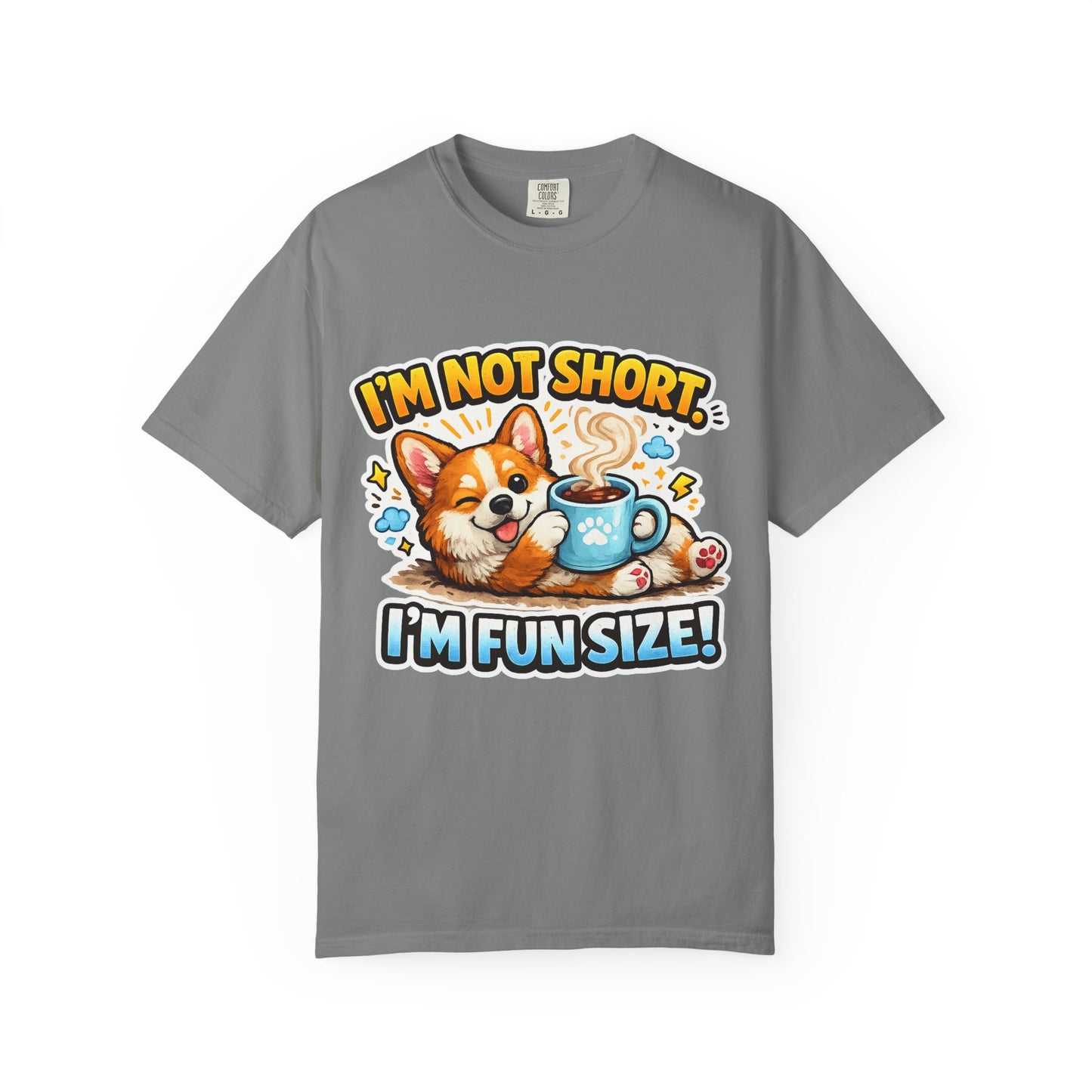 Corgi "I'm Not Short, I'm Fun Size" T-Shirt