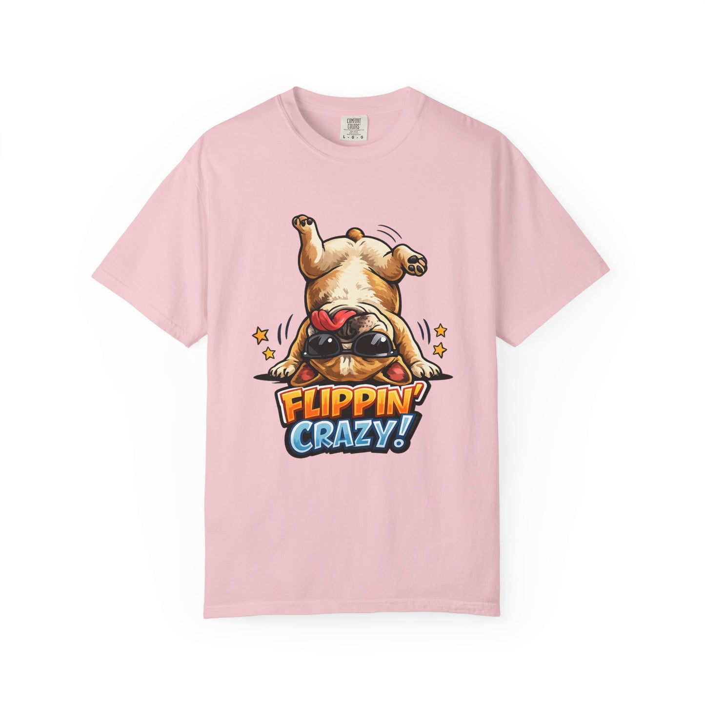 Flippin' Crazy! French Bulldog T‑Shirt