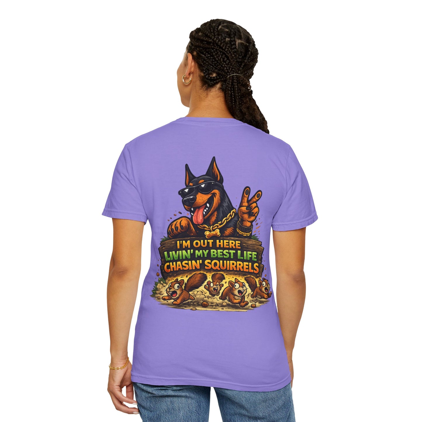 Dog T-Shirt — "I'm Out Here Livin' My Best Life Chasin' Squirrels" Graphic Tee