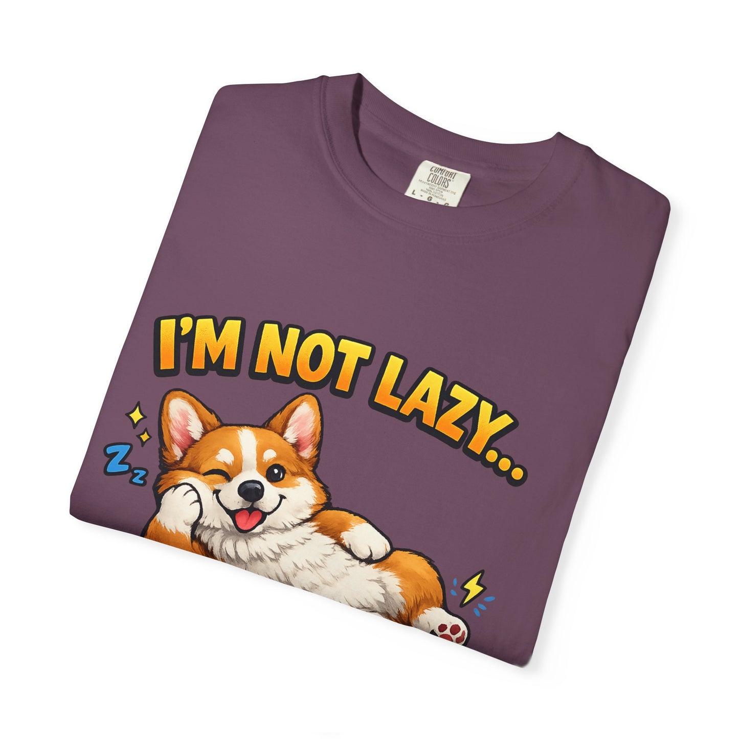 Corgi Energy Saving Mode T-Shirt — "I'm Not Lazy" Cute Dog Graphic Tee