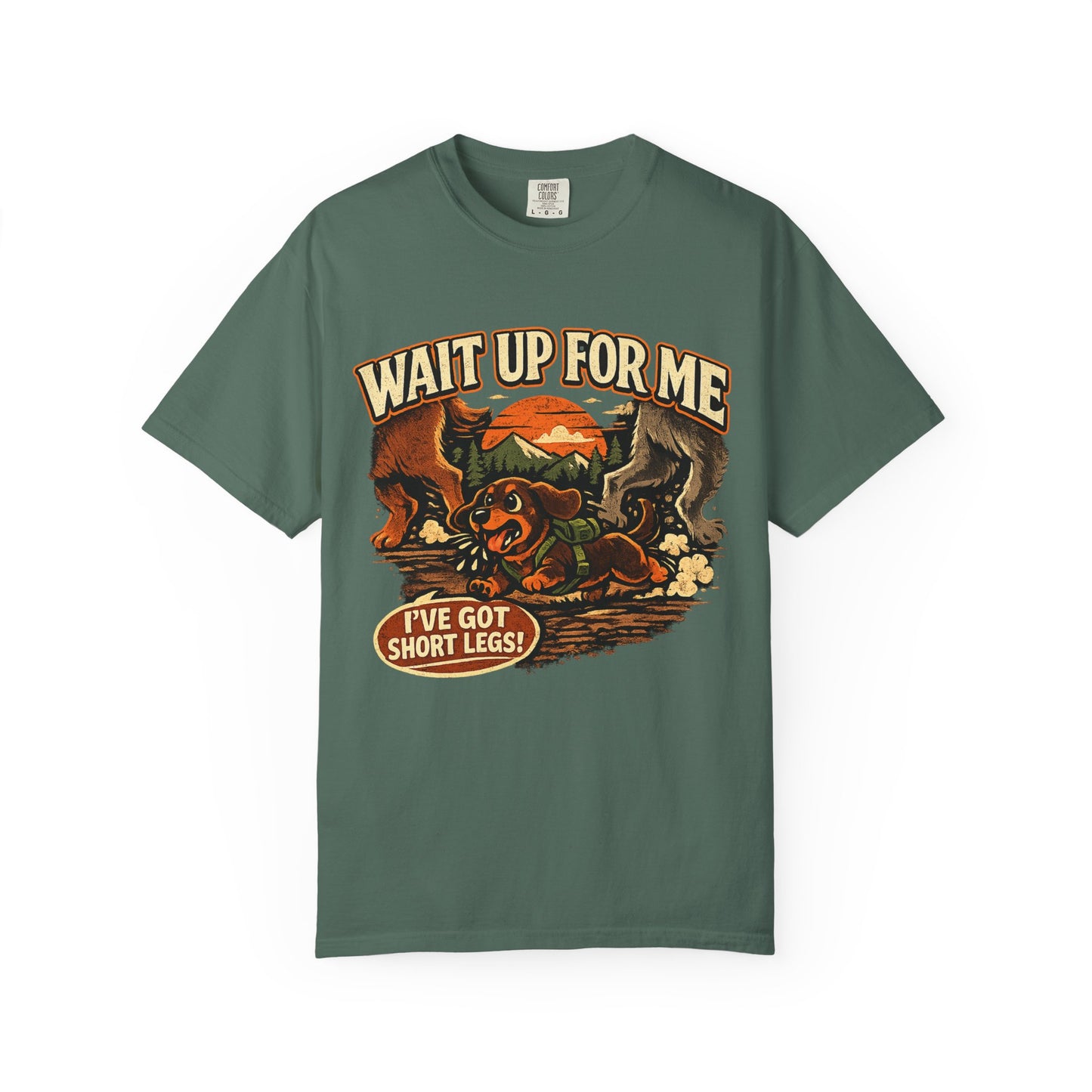 Wait Up For Me Dachshund T-Shirt —  Cute Hiking Dog Tee