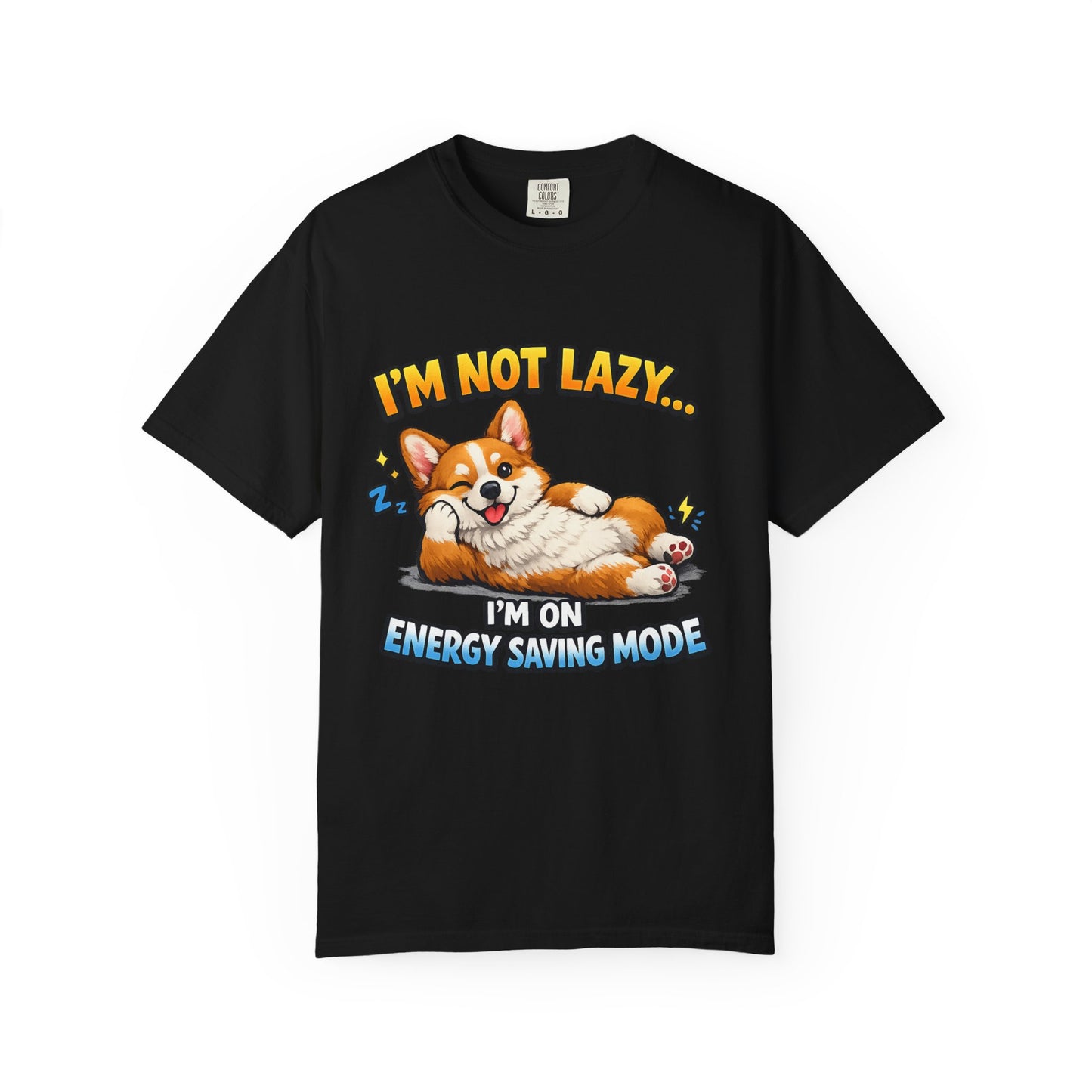 Corgi Energy Saving Mode T-Shirt — "I'm Not Lazy" Cute Dog Graphic Tee