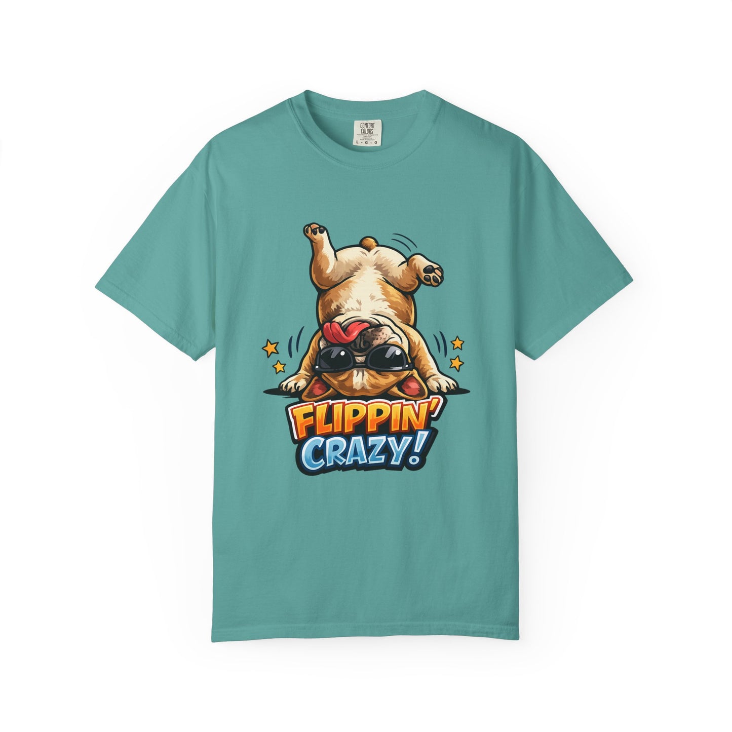 Flippin' Crazy! French Bulldog T‑Shirt