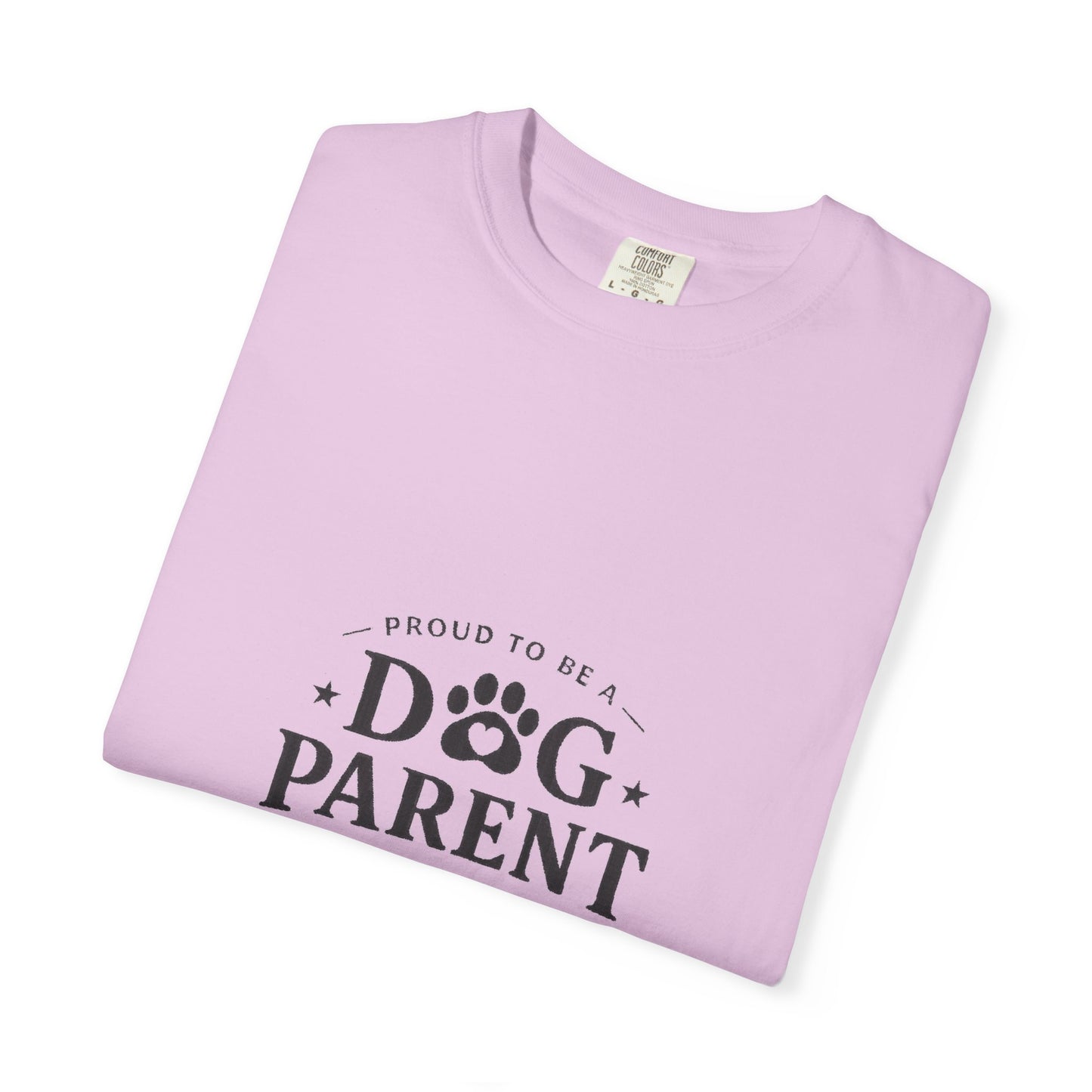 Dog Parent T-Shirt — Proud to Be a Dog Parent Graphic Tee in black lettering