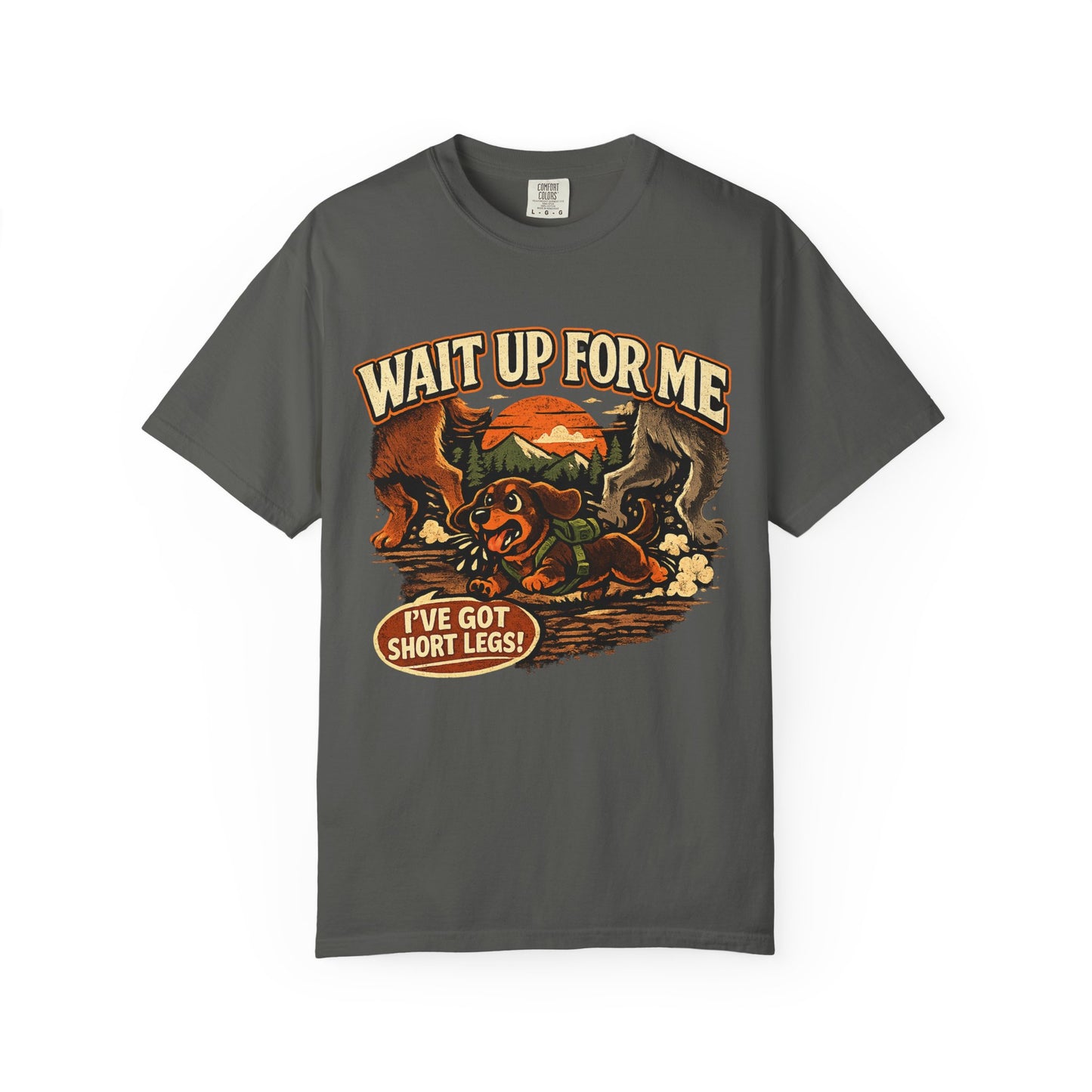 Wait Up For Me Dachshund T-Shirt —  Cute Hiking Dog Tee