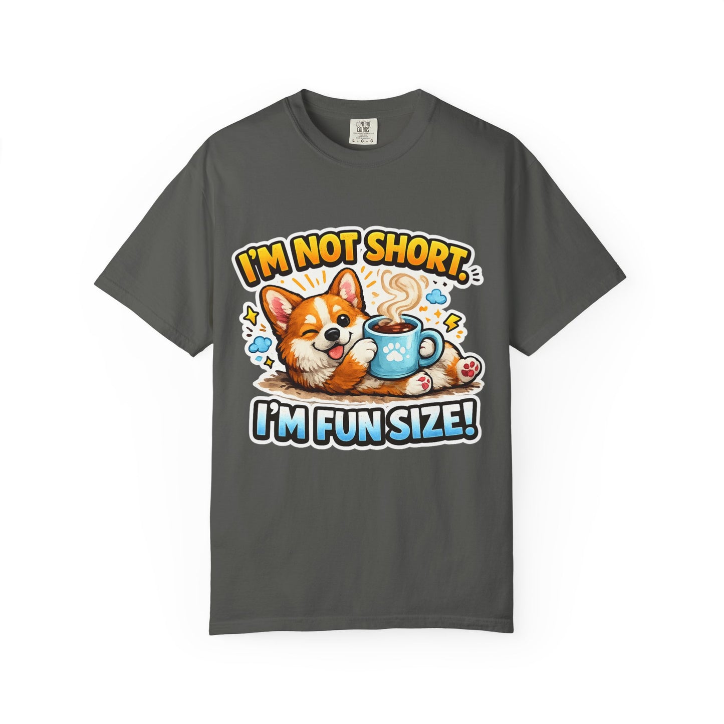 Corgi "I'm Not Short, I'm Fun Size" T-Shirt