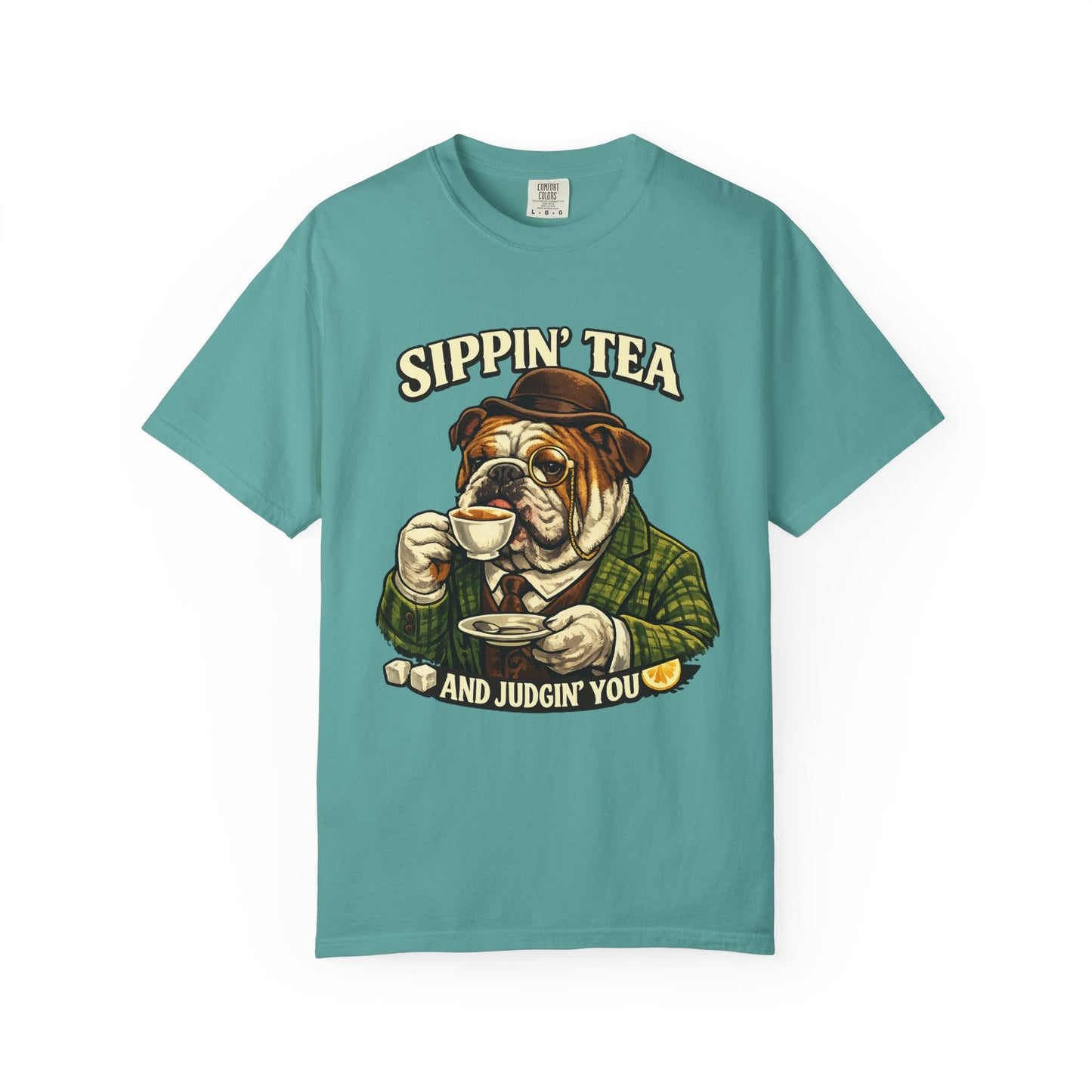 Sippin' Tea Bulldog Tee — "Sippin' Tea and Judgin' You" Graphic T-Shirt