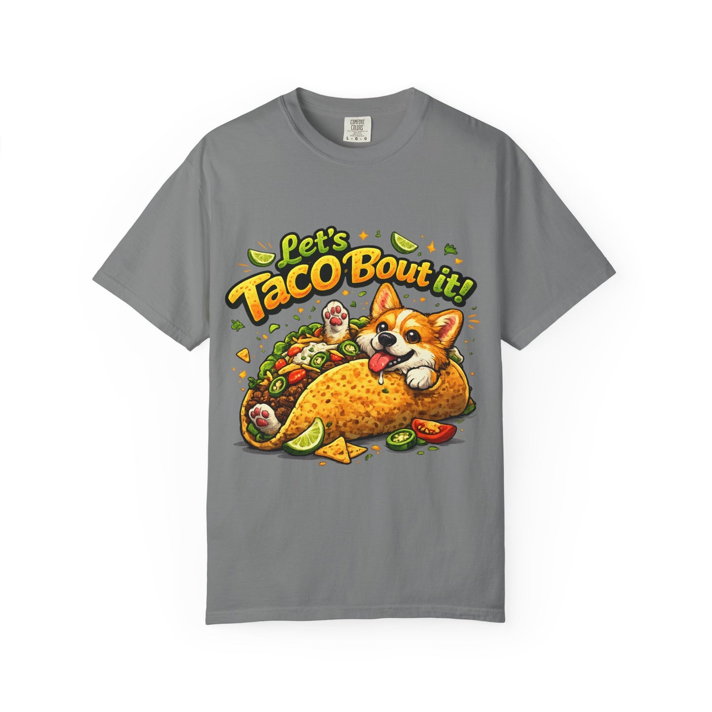Let's Taco 'Bout It Corgi Taco T-Shirt