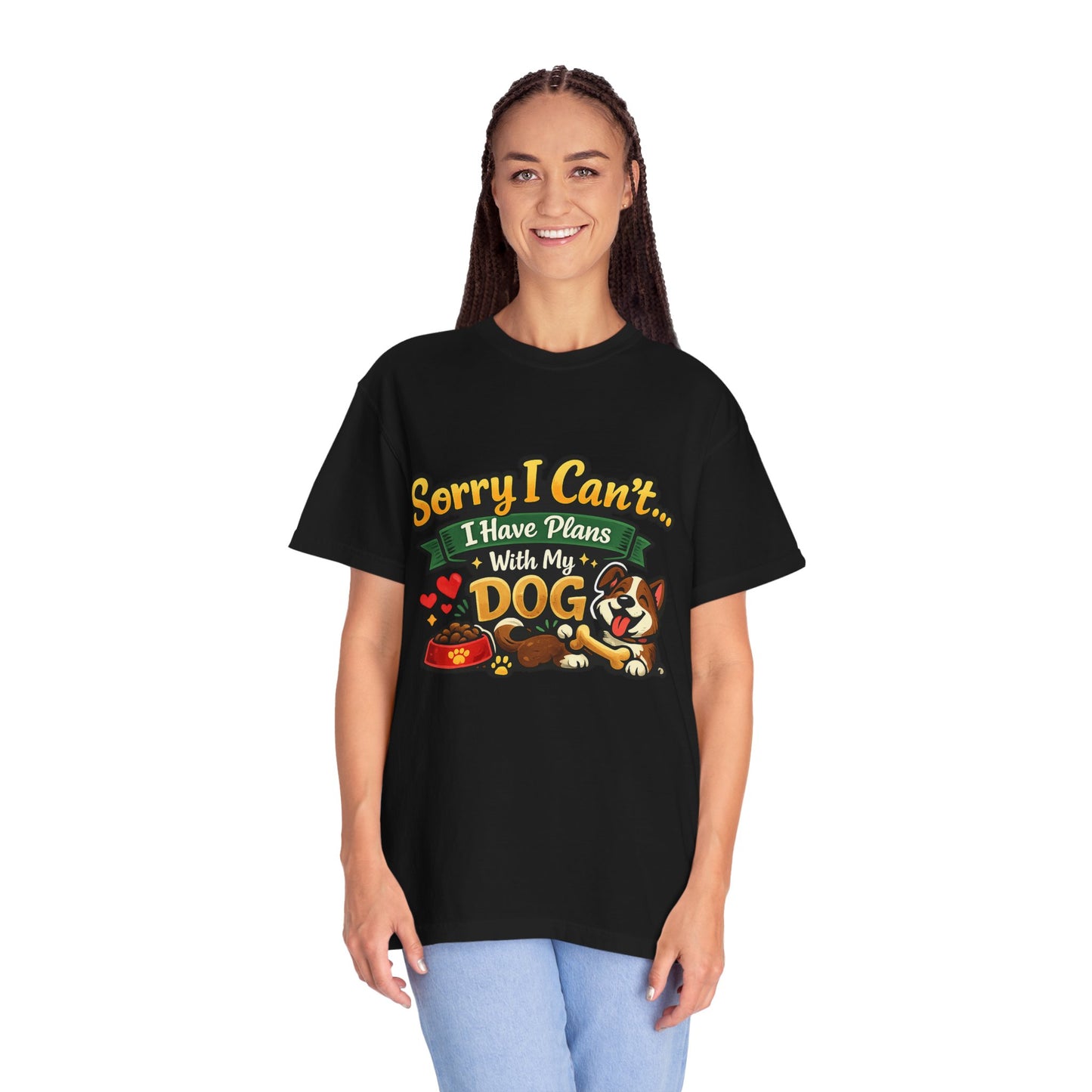 Sorry I Can't—I Have Plans With My Dog T-Shirt